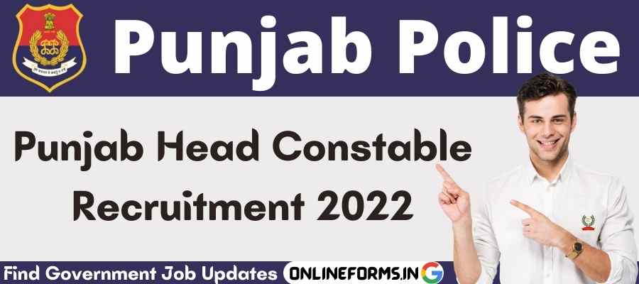 Punjab Police Head Constable Recruitment 2022