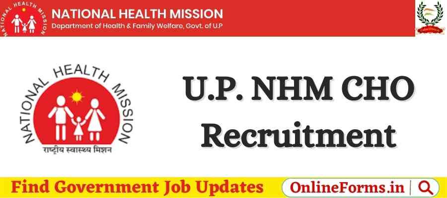 UP NHM CHO Recruitment 2022