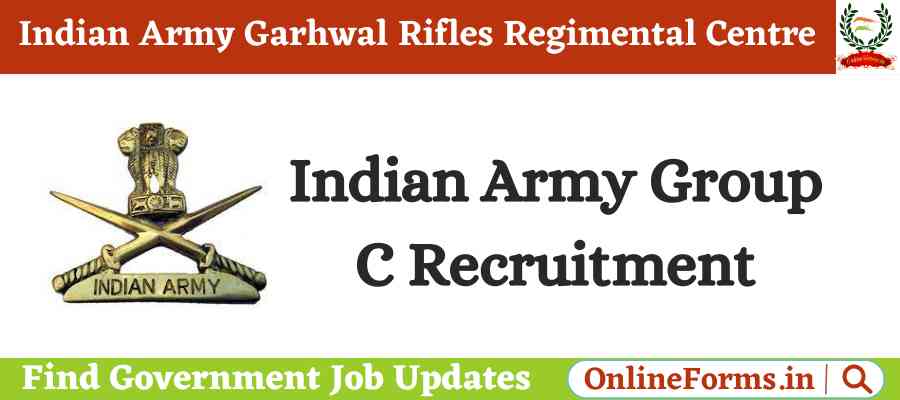 Army Garhwal Rifles Regimental Centre Offline Form 2022