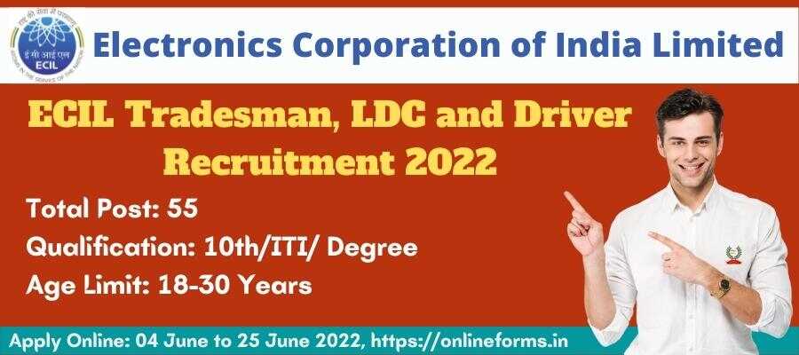 ECIL Tradesman LDC and Driver Recruitment 2022