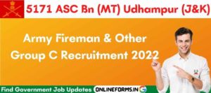 Army 5171 ASC Bn Group C Recruitment 2022