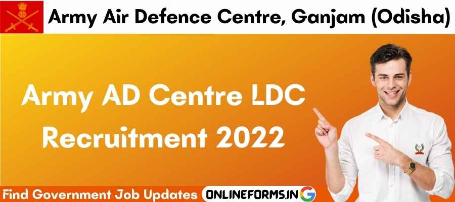 Army Air Defence Centre LDC Recruitment 2022