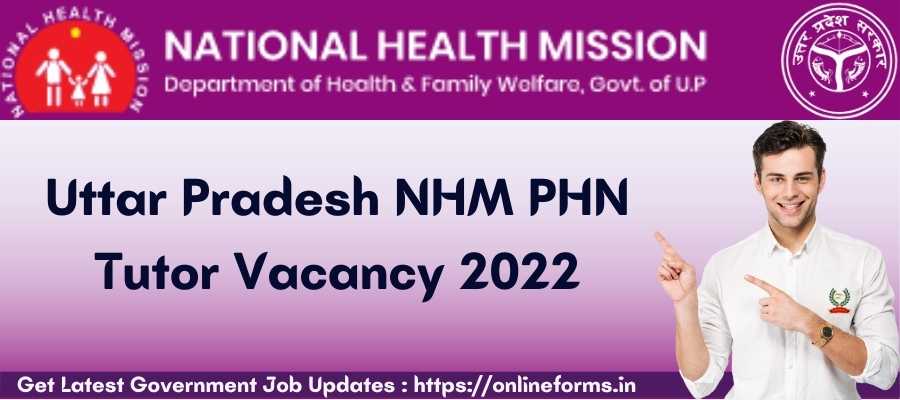 UP NHM PHN Tutor Recruitment 2022