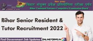 BCECE Senior Resident Tutor Recruitment 2022