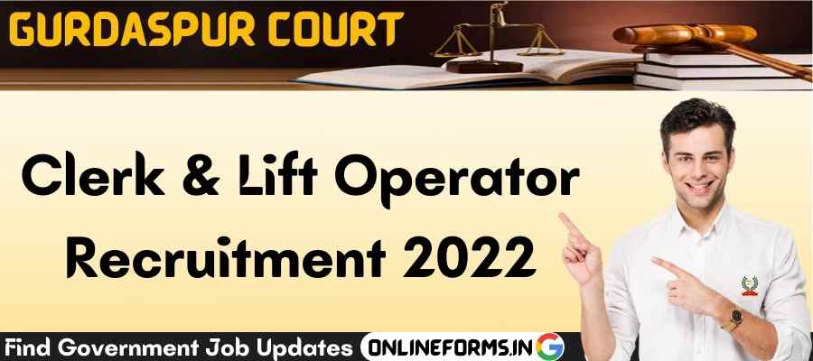 Gurdaspur Court Recruitment 2022