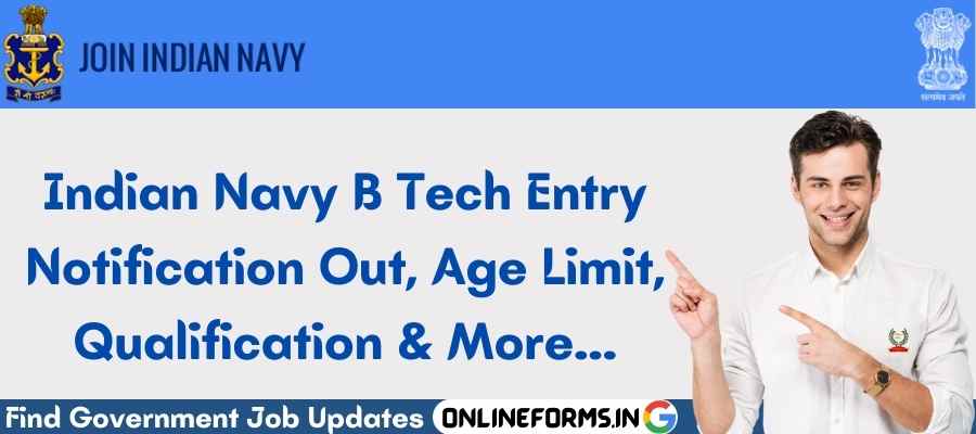 Indian Navy B Tech Entry Recruitment