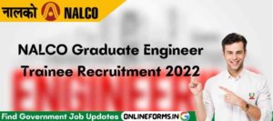 NALCO Graduate Engg Trainee Recruitment 2022