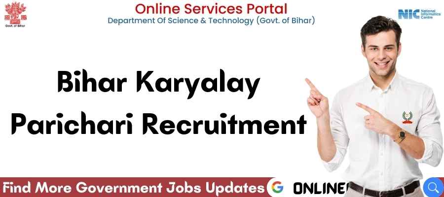 Bihar Karyalay Parichari Recruitment