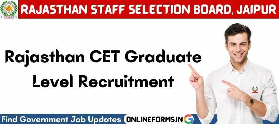 Rajasthan CET Graduate Level Recruitment