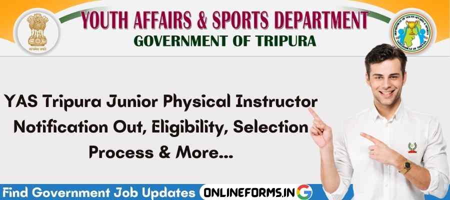 YAS Tripura Junior Physical Instructor