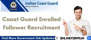 Coast Guard Enrolled Follower Recruitment