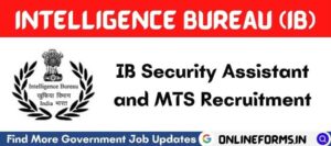 IB Security Assistant and MTS Recruitment