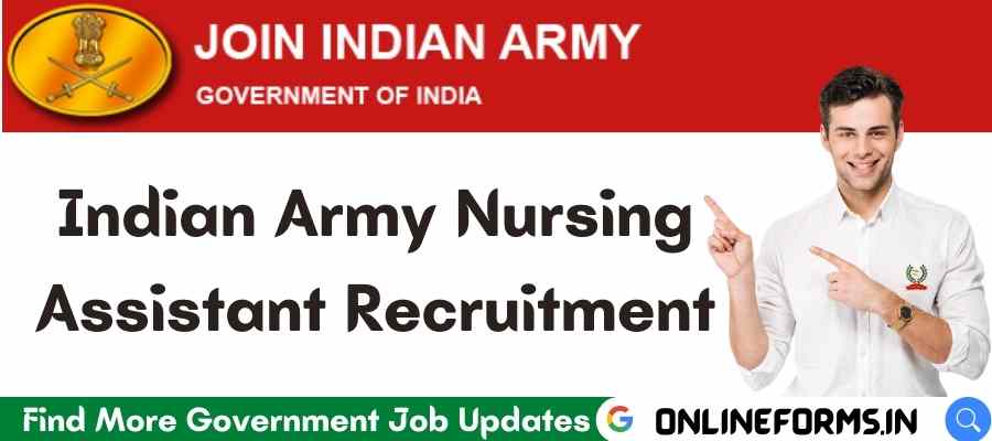 Indian Army Nursing Assistant Recruitment