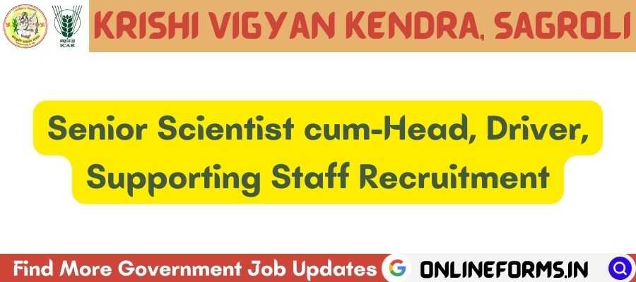 Krishi Vigyan Kendra Sagroli Recruitment