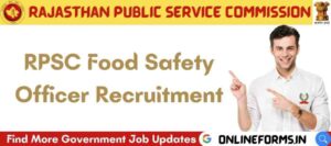 RPSC Food Safety Officer Recruitment