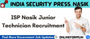 SPMCIL Nasik Junior Technician Recruitment
