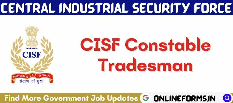 CISF Tradesman Recruitment