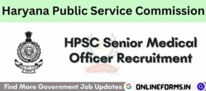 HPSC Senior Medical Officer Recruitment