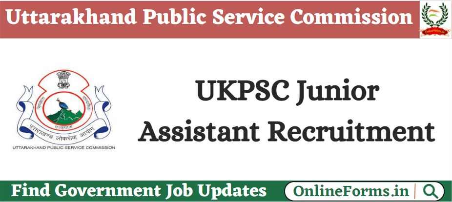 UKPSC Junior Assistant Recruitment 2022