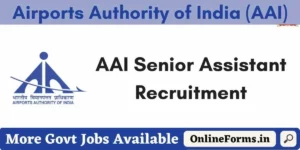 AAI Senior Assistant Recruitment