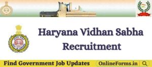 Haryana Vidhan Sabha Recruitment 2022