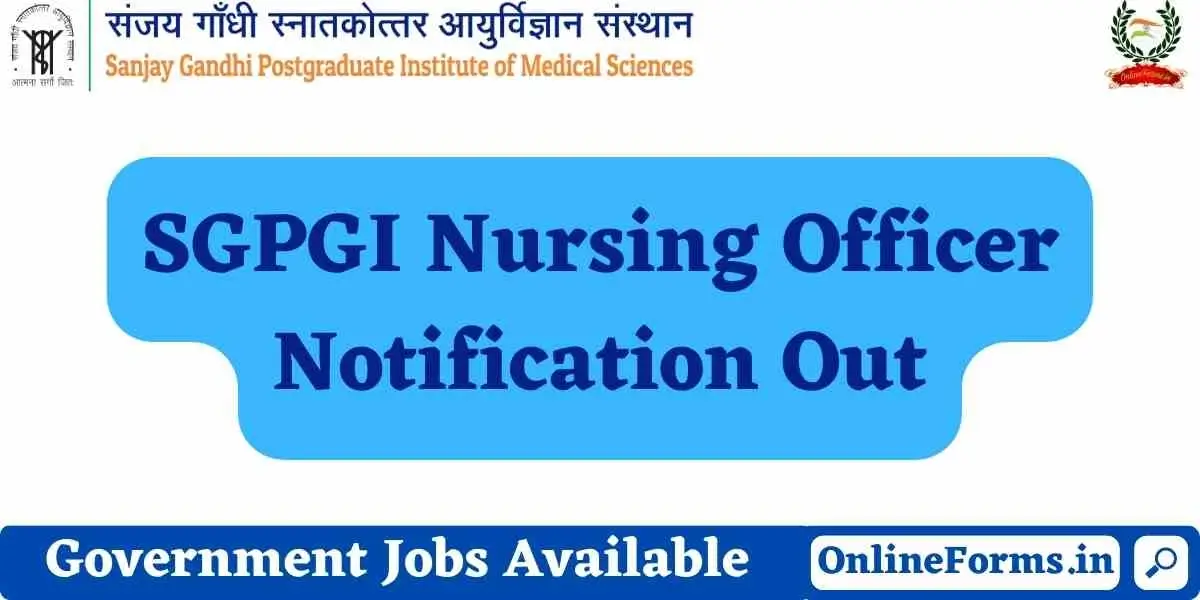 SGPGI Nursing Officer Recruitment