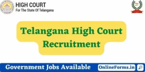 Telangana High Court Recruitment