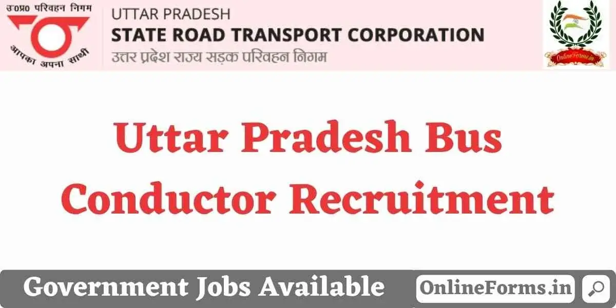 UPSRTC Bus Conductor Recruitment