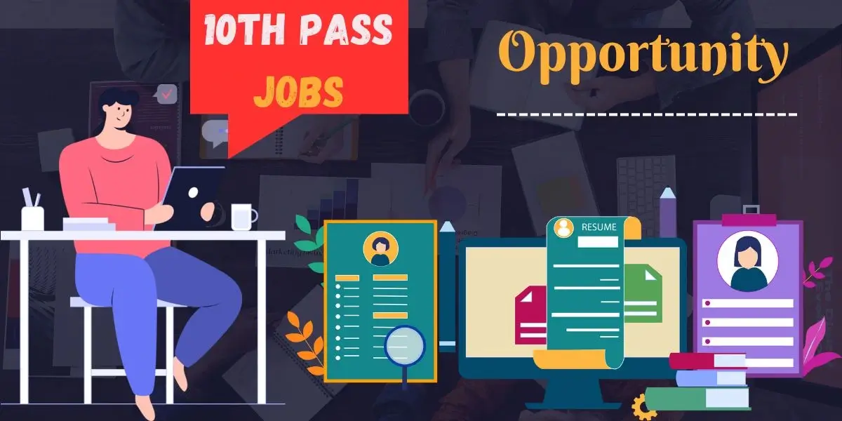 10th Pass Jobs