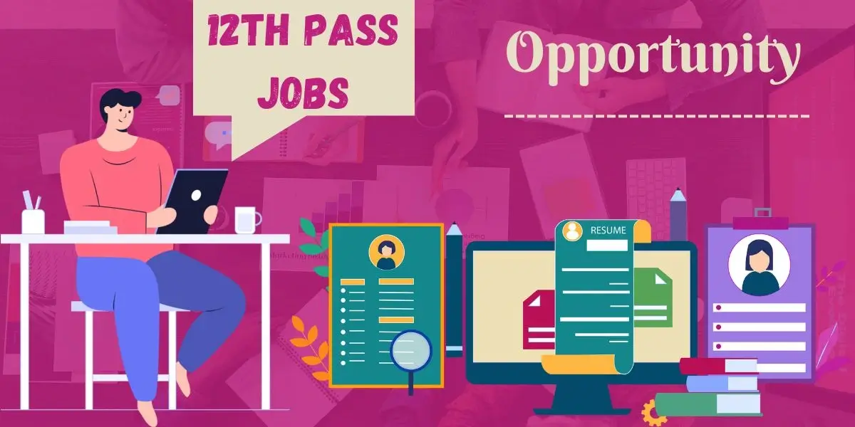 12th Pass Jobs