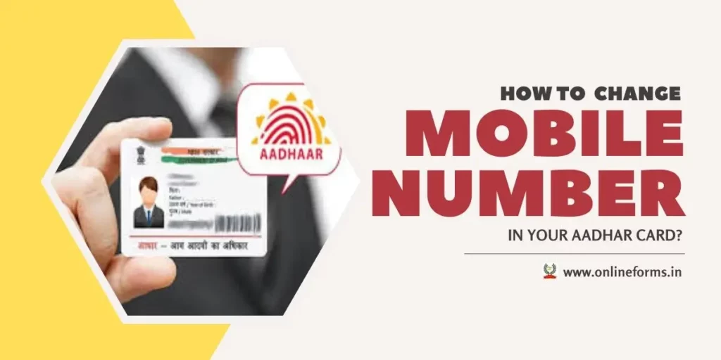 How to change mobile number in Aadhar card