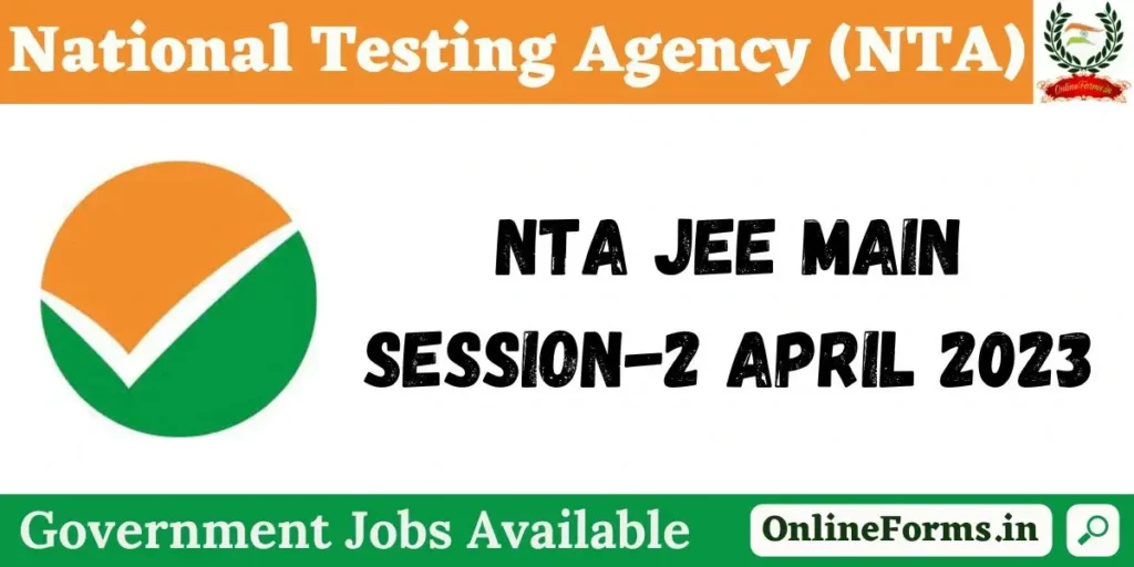 NTA JEE Main Session 2 April 2023