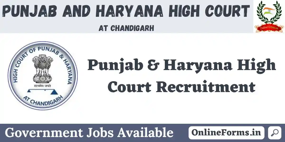 Punjab and Haryana High Court Recruitment