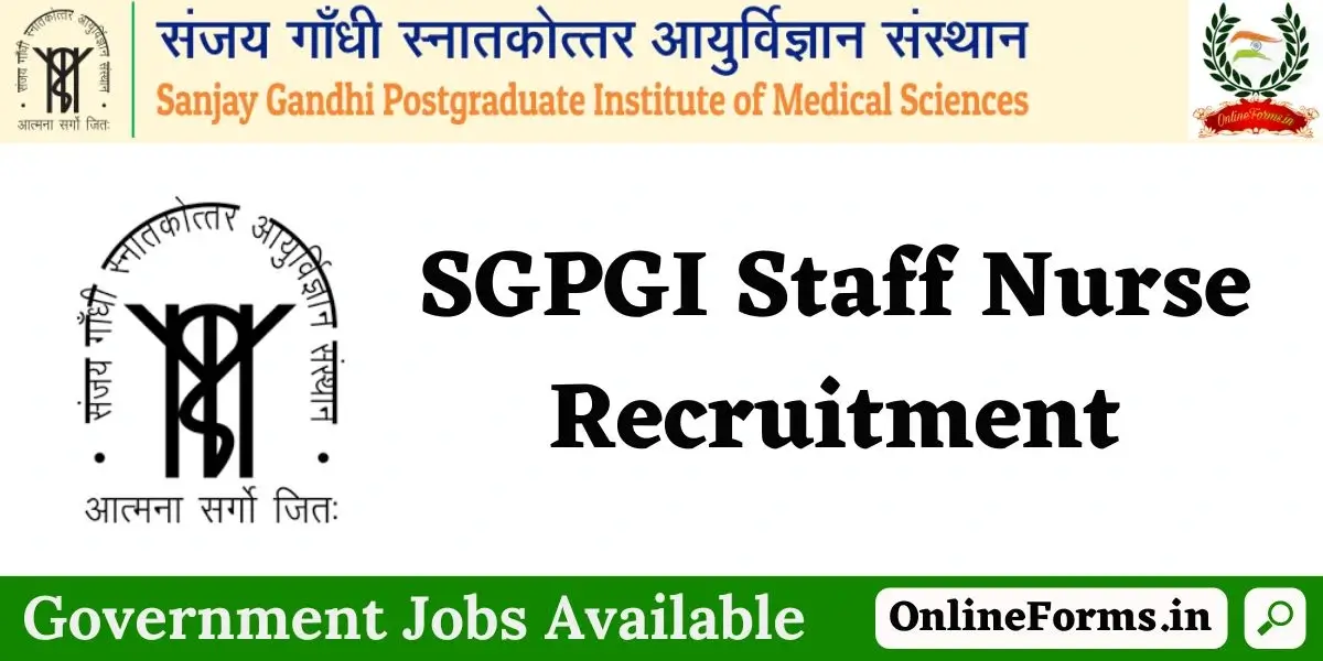 SGPGI Staff Nurse Recruitment