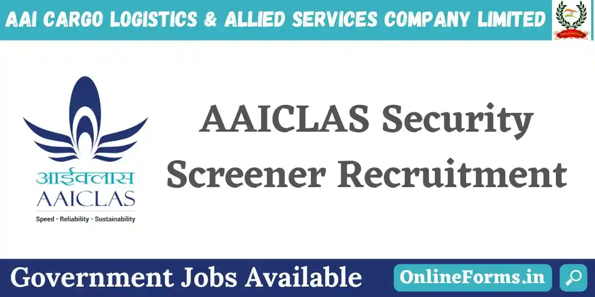 AAICLAS Security Screener Recruitment