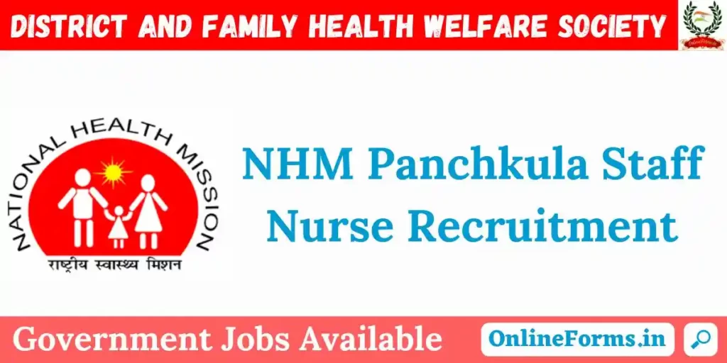 DHFWS Panchkula Staff Nurse Vacancy