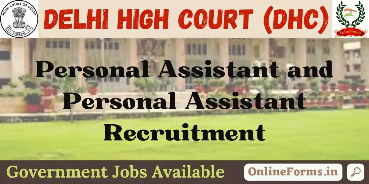 Delhi High Court Personal Assistant Vacancy