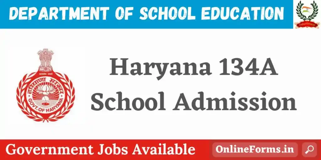 Haryana 134A Admission Form