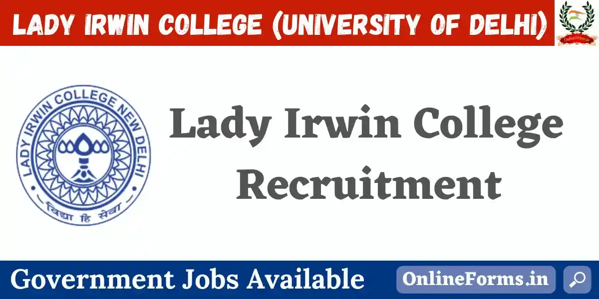 Lady Irwin College Recruitment