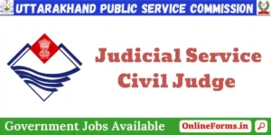 Uttarakhand Civil Judge Recruitment