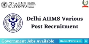 Delhi AIIMS Recruitment 2023