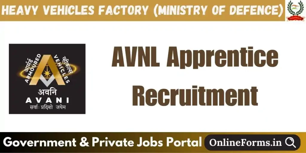 AVNL Apprentice Recruitment