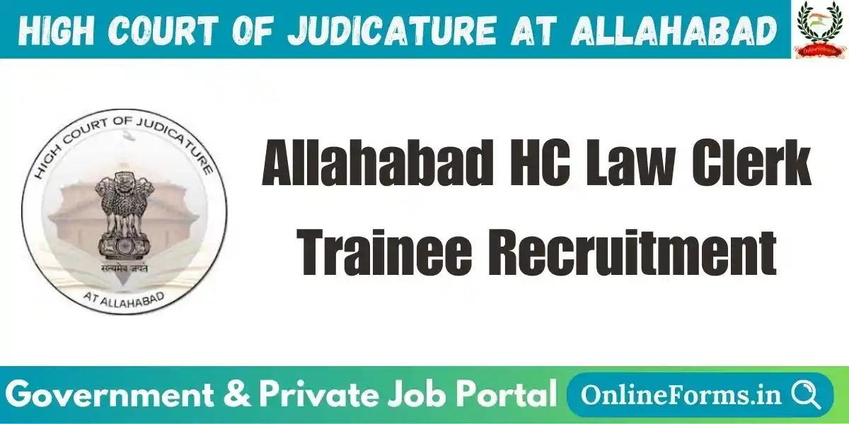 Allahabad High Court Law Clerk Trainee Recruitment