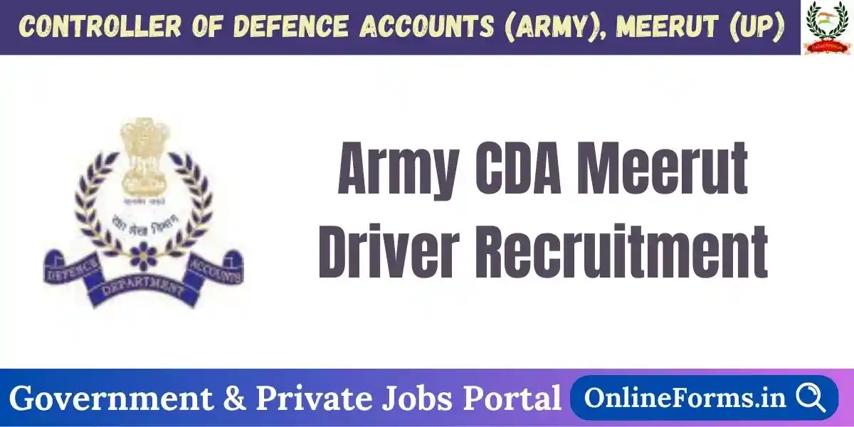 Army CDA Meerut Driver Recruitment