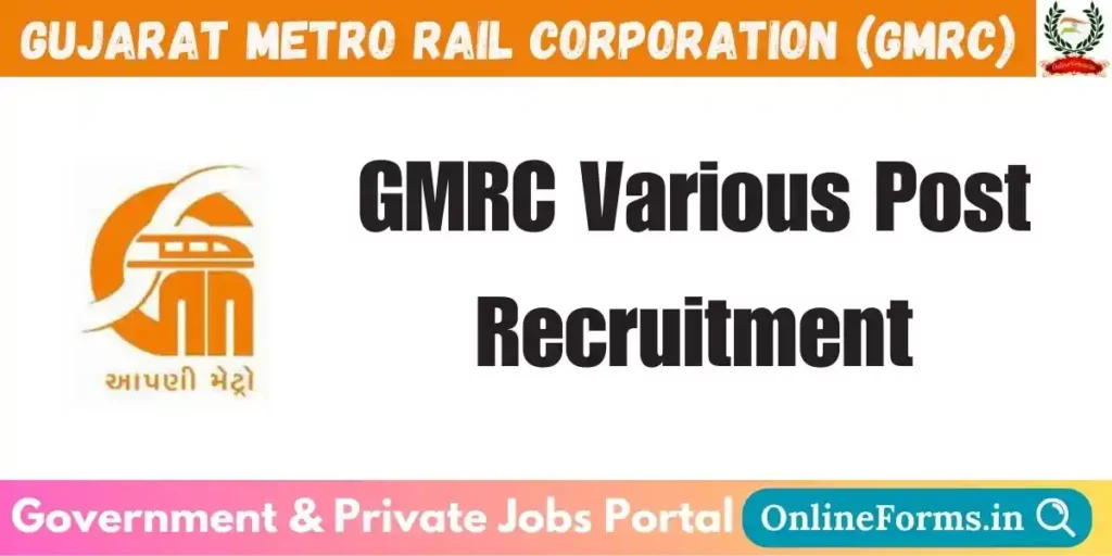 GMRC Gujarat Metro Rail Recruitment