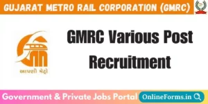 GMRC Gujarat Metro Rail Recruitment
