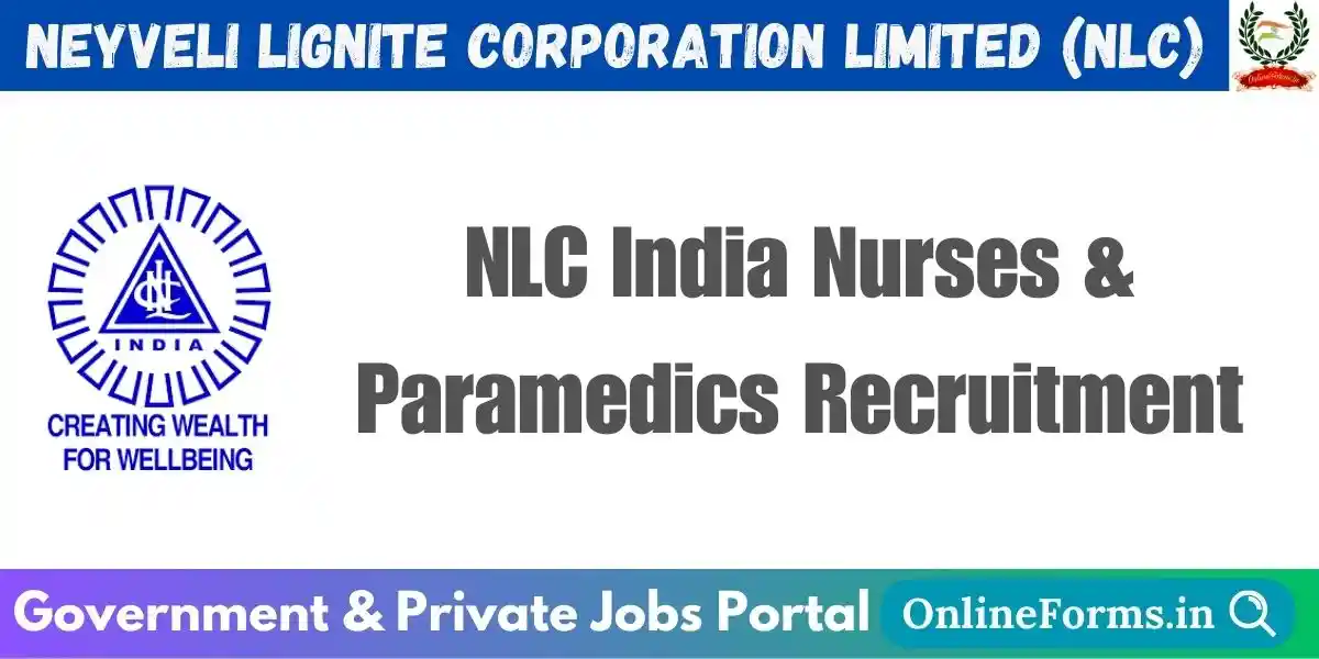 NLC Nurses and Paramedics Recruitment