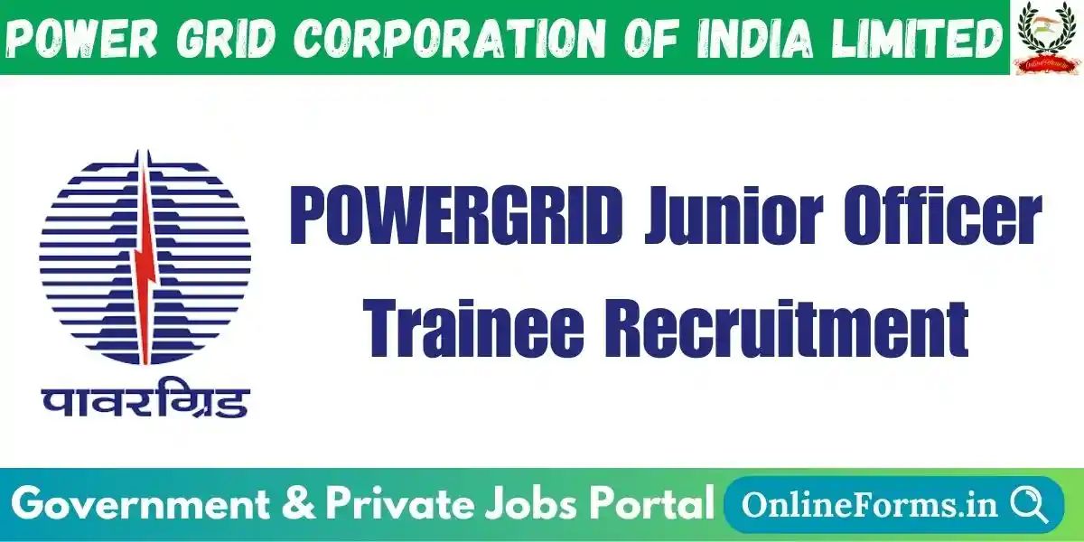 POWERGRID Junior Officer Trainee Recruitment