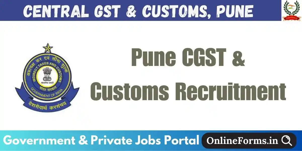 Pune CGST Customs Recruitment