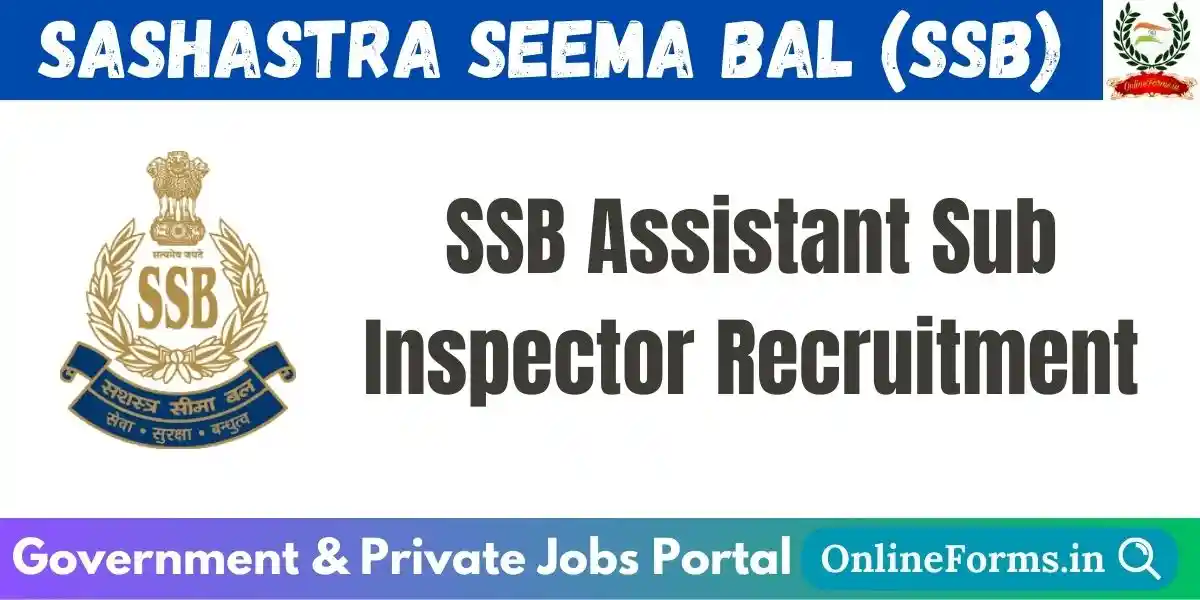 SSB ASI Recruitment